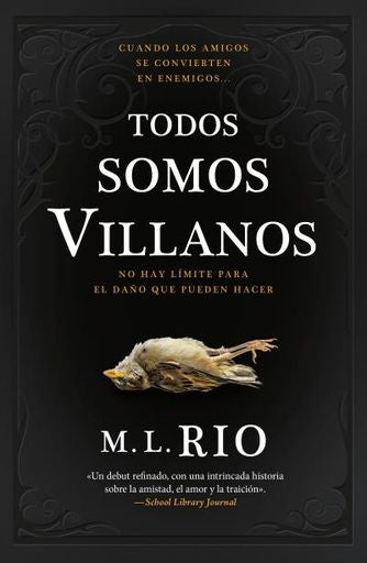 Todos somos villanos | M. L. Rio