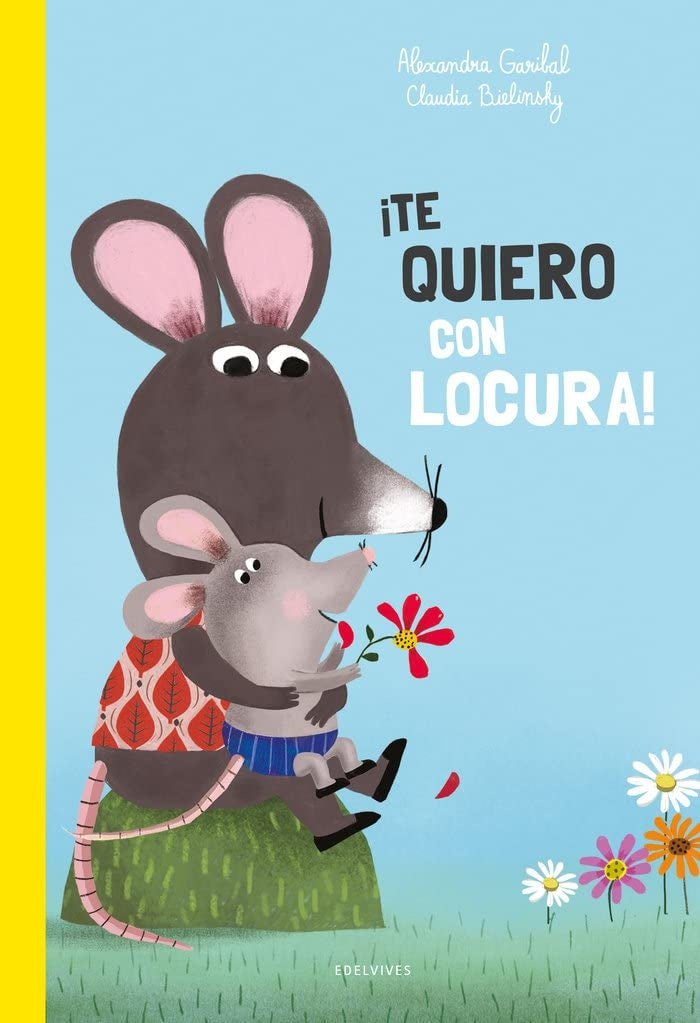 TE QUIERO CON LOCURA! | ALEXANDRA GARIBAL