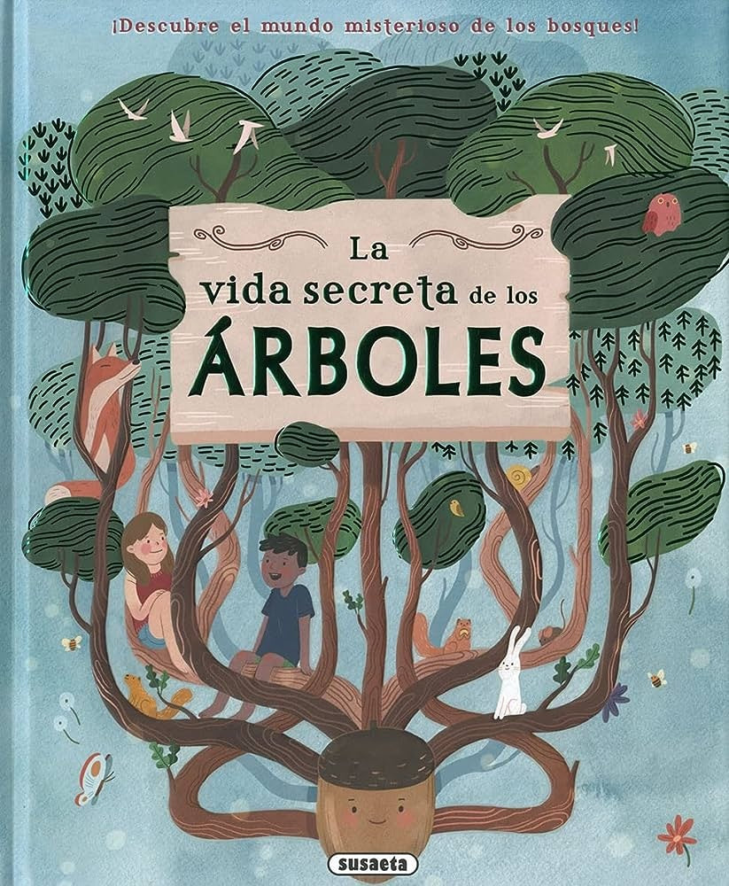 La vida secreta de los árboles | MOIRA BUTTERFIELD