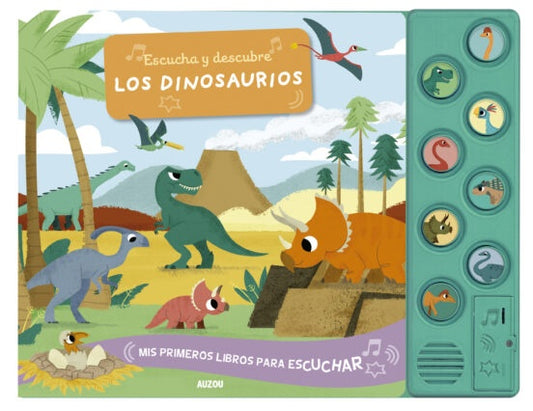 Escucha y descubre. Los dinosaurios | Varios autores