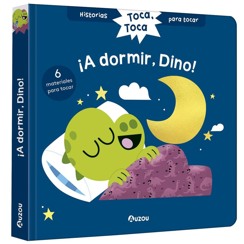 Historias para tocar. Toca, toca. ¡A domir, Dino! | Auzou