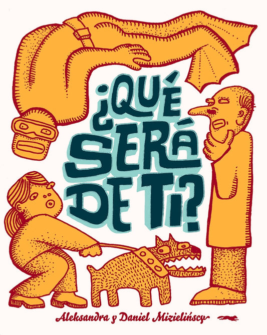 ¿Qué será de ti? | Mizielinski, Mizielinski