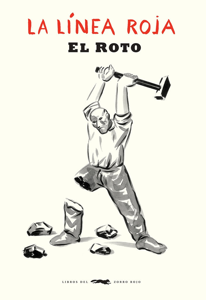 La línea roja. El roto | Andrés Rábago