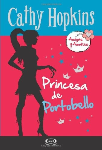 Princesa de Portobello. Amigas y amor 3 | CATHY HOPKINS