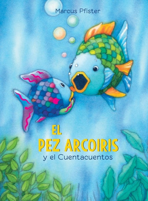 El Pez Arcoíris y el Cuentacuentos | MARCUS PFISTER