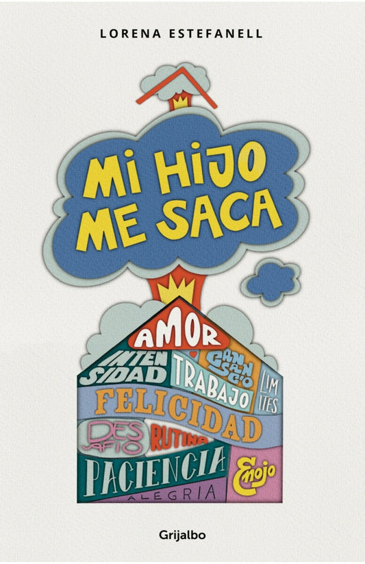 Mi hijo me saca | LORENA ESTEFANELL