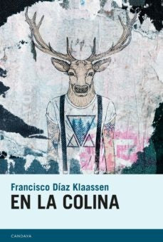 EN LA COLINA | FRANCISCO DIAZ KLAASSEN