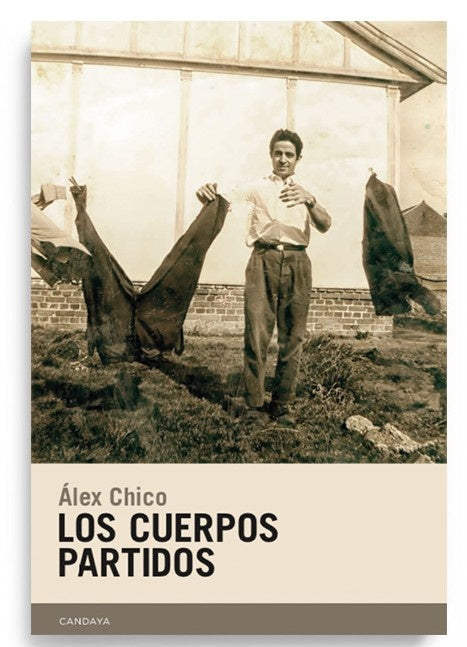 CUERPOS PARTIDOS, LOS | ALEX CHICO