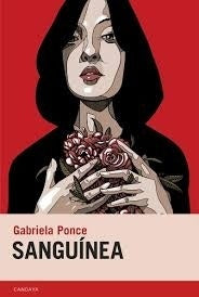 SANGUINEA | GABRIELA PONCE