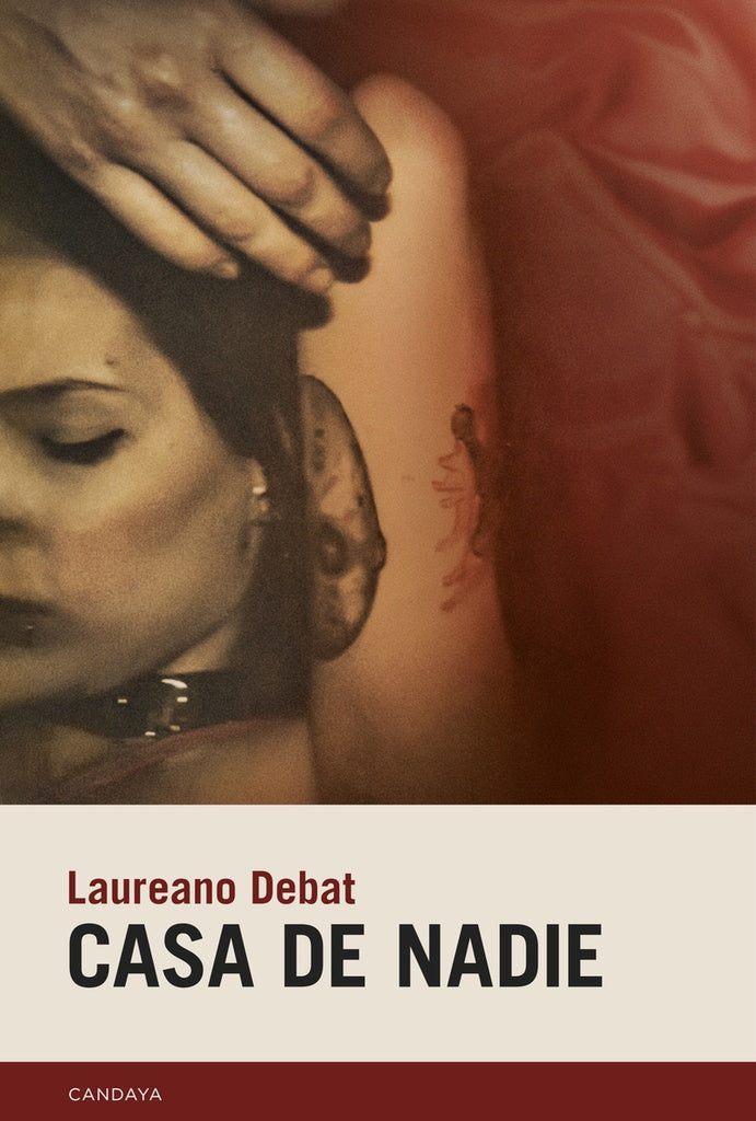 CASA DE NADIE | LAUREANO DEBAT