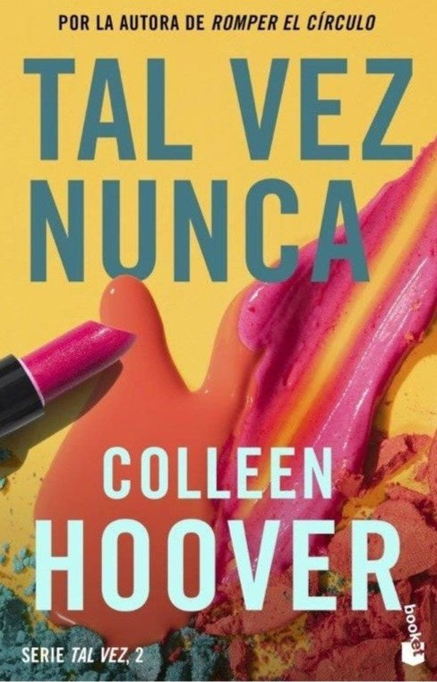 Tal vez nunca (Maybe Not). Serie Tal vez, 2 | Colleen Hoover