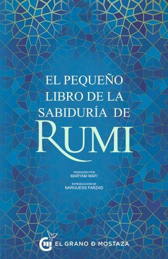 El pequeño libro de la sabiduría de Rumi | RUMI