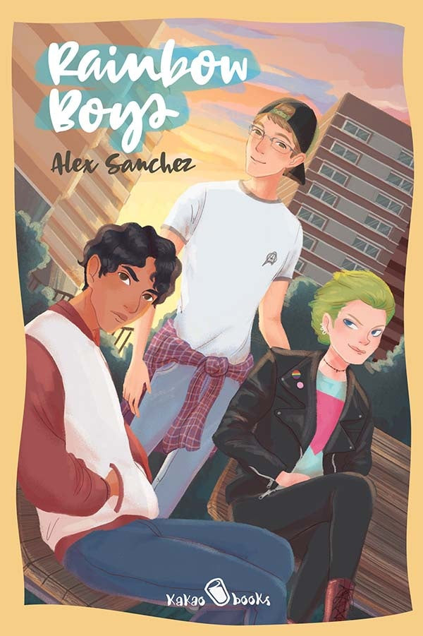 Rainbow boys 2 | ALEX SANCHEZ