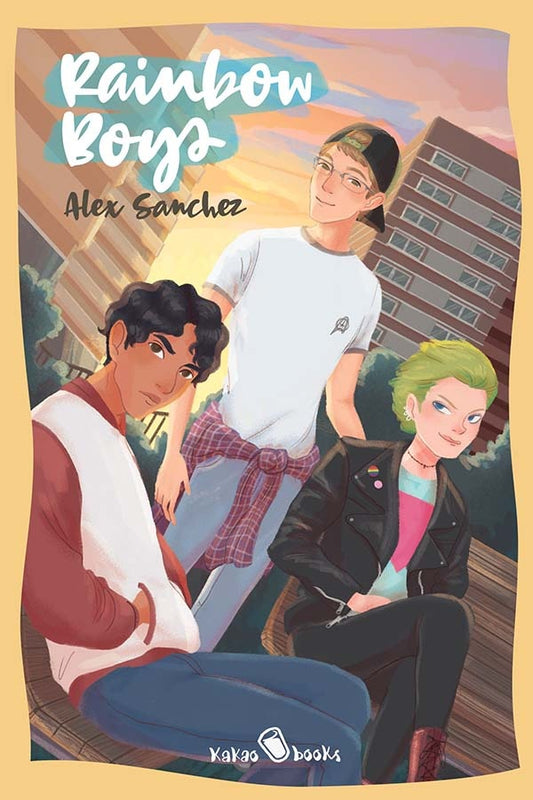Rainbow boys 2 | ALEX SANCHEZ