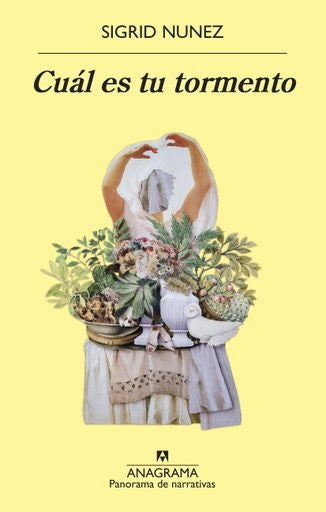 Cuál es tu tormento | Sigrid Nunez
