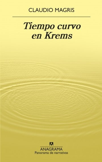 Tiempo curvo en Krems | CLAUDIO MAGRIS
