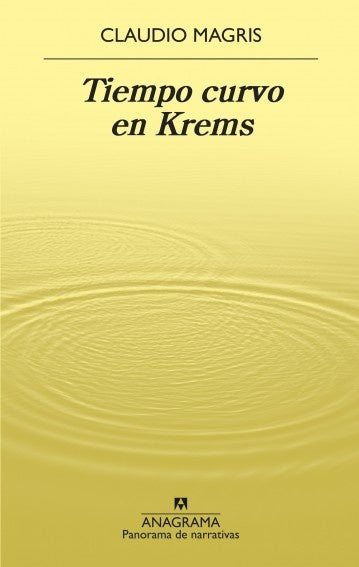 Tiempo curvo en Krems | CLAUDIO MAGRIS