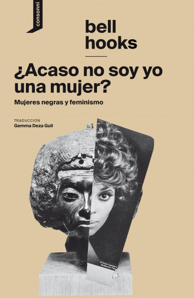 ACASO NO SOY YO UNA MUJER? | BELL HOOKS
