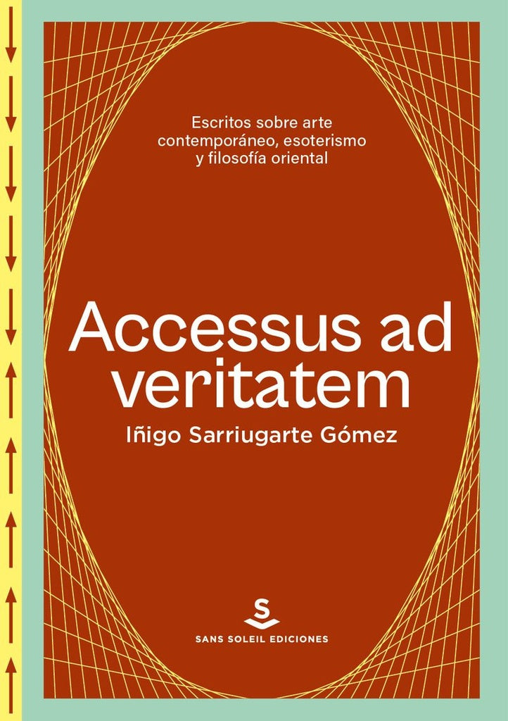 ACCESSUS VERITATEM | IÑIGO SARRIUGARTE GOMEZ