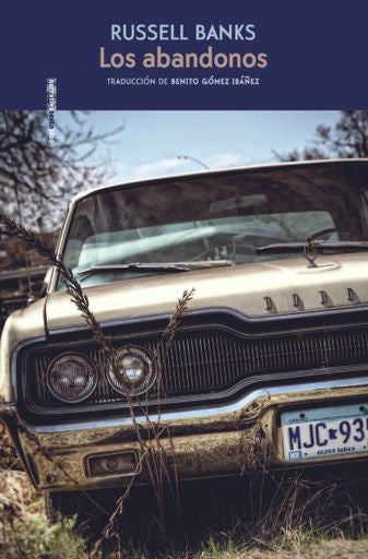 Los abandonos | RUSSELL BANKS