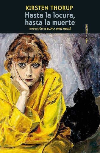 Hasta la locura, hasta la muerte | KIRSTEN THORUP
