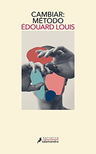 Cambiar: método | EDOUARD LOUIS