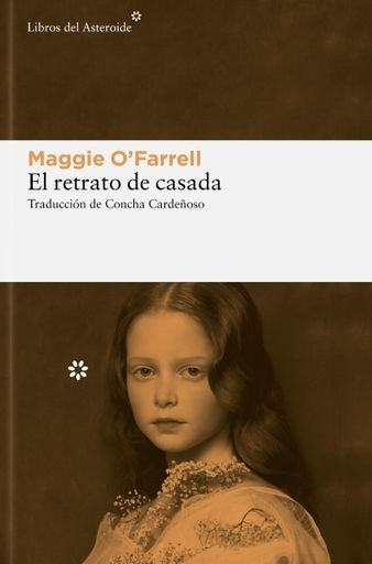 El retrato de casada | MAGGIE O'FARRELL