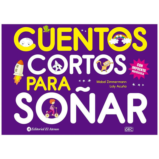 Cuentos cortos para soñar 6 | MABEL/ ACUÑA  LOLY ZIMMERMANN