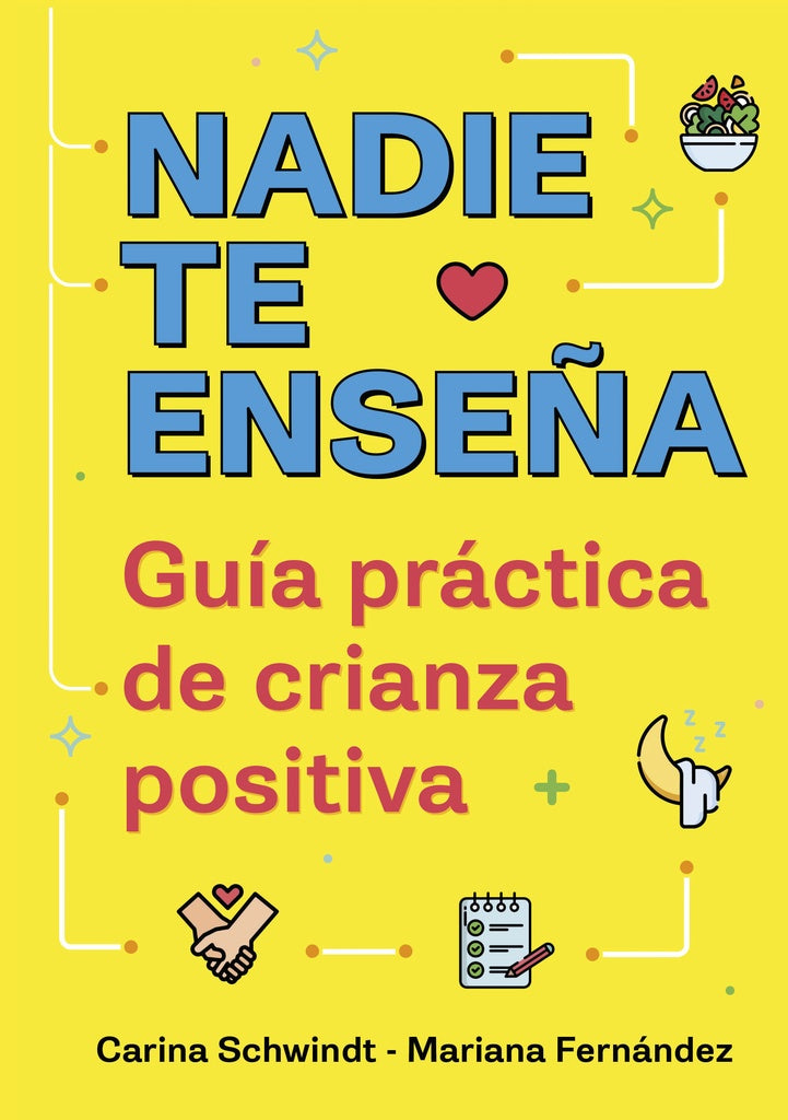 Nadie te enseña | CARINA/ FERNANDEZ  MARIANA SCHWINDT
