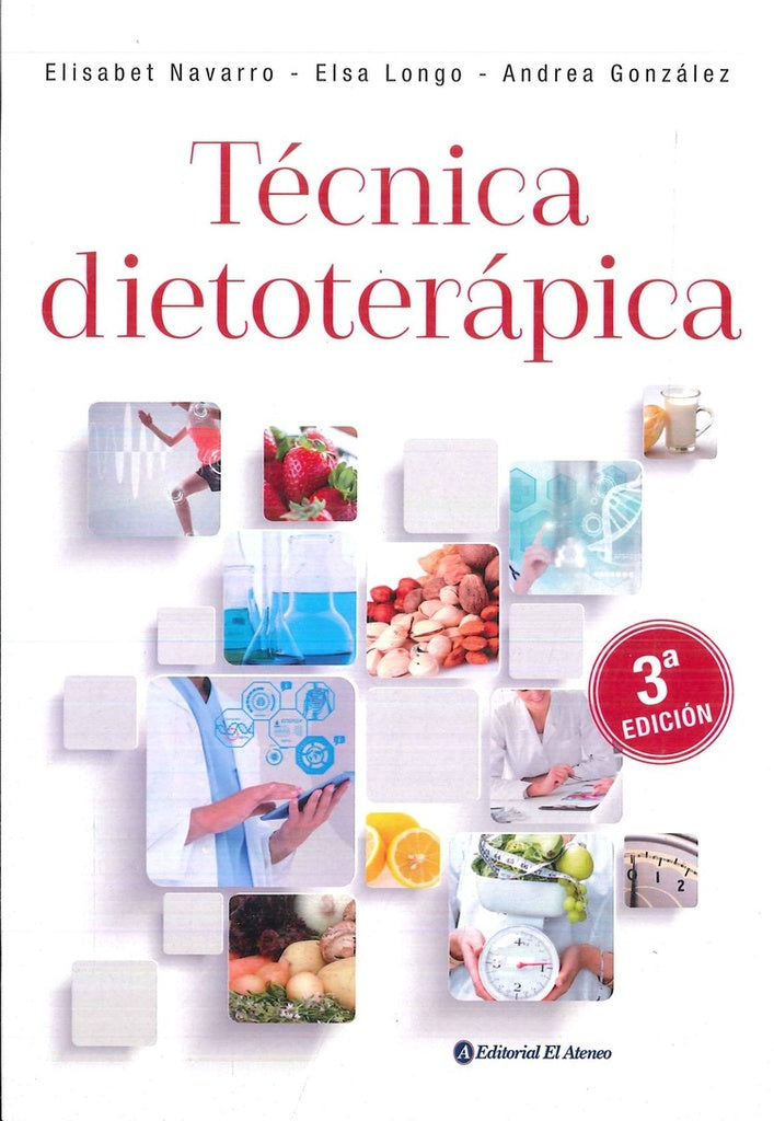 Técnica Dietoterápica | ELISABET/ LONGO  ELSA/ GONZALEZ  ANDREA NAVARRO