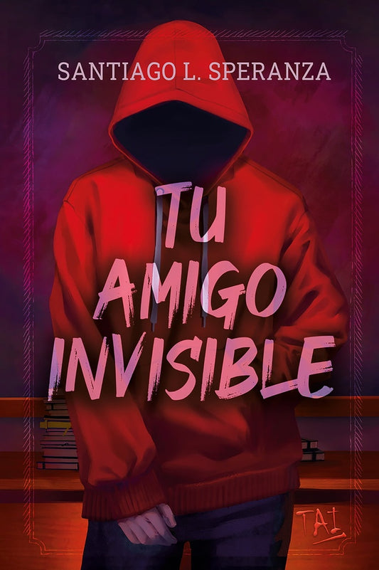Tu amigo invisible  | SANTIAGO L. SPERANZA