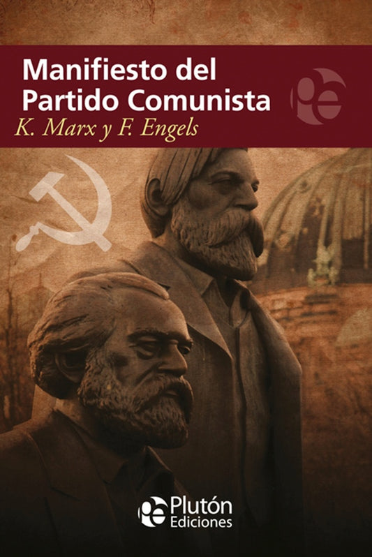 Manifiesto del Partido Comunista | MARX, ENGELS