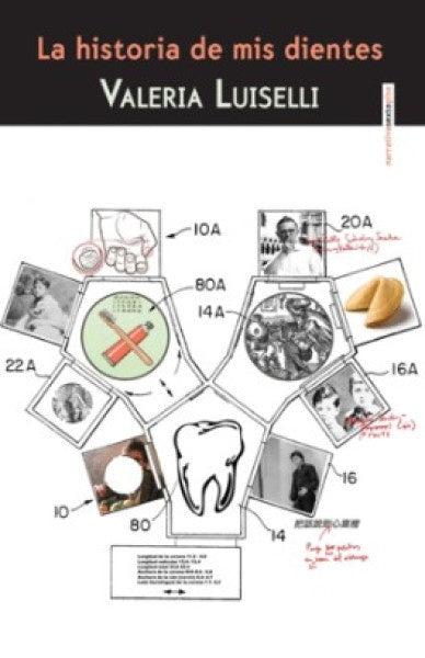 La historia de mis dientes | VALERIA LUISELLI