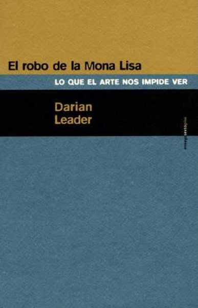 El robo de la Mona Lisa | DARIAN LEADER