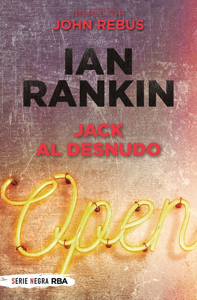 Jack al desnudo | IAN RANKIN