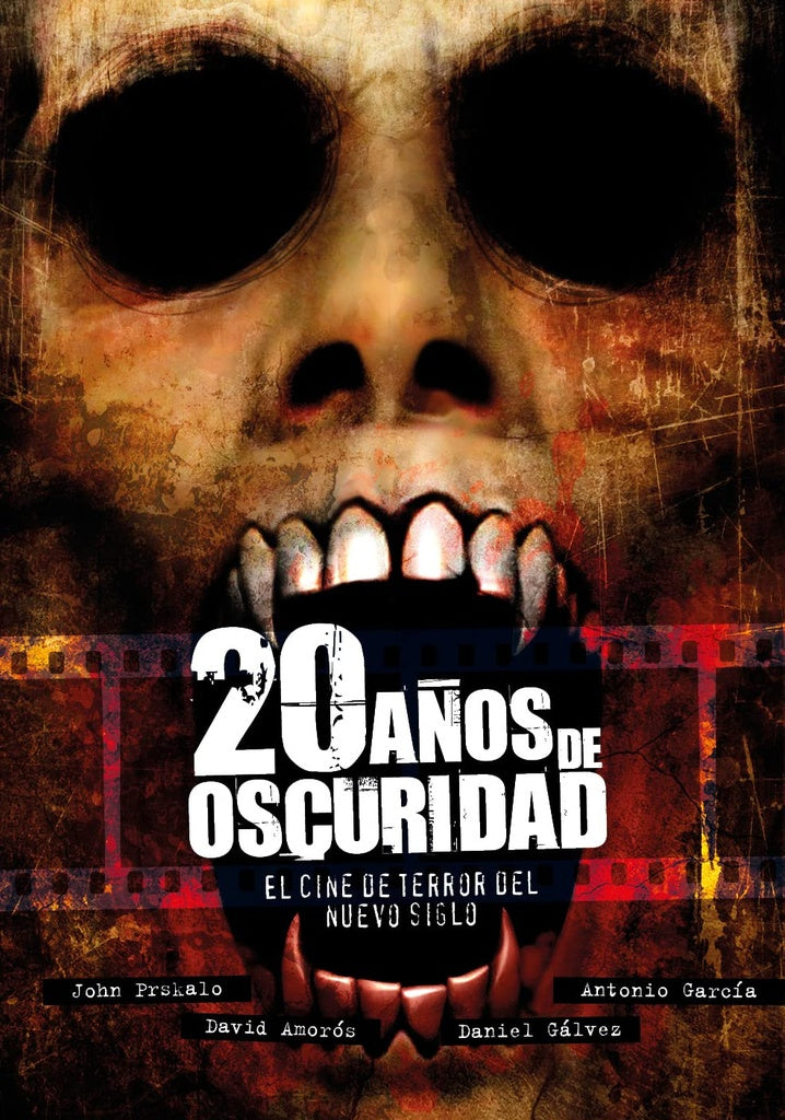 20 años de oscuridad. El cine del terror del nuevo siglo 2001-2020 | John  Prskalo