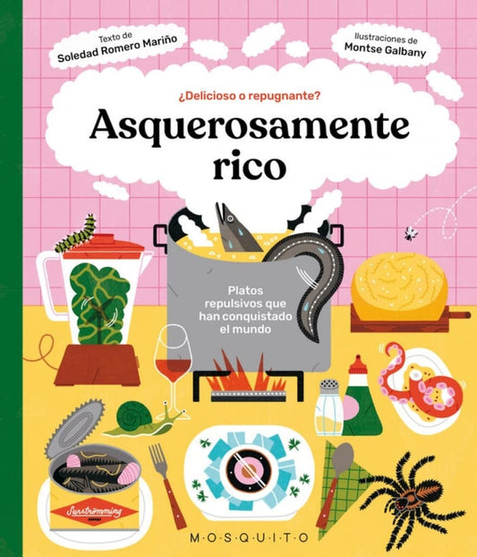 ASQUEROSAMENTE RICO | SOLEDAD ROMERO MARIÑO