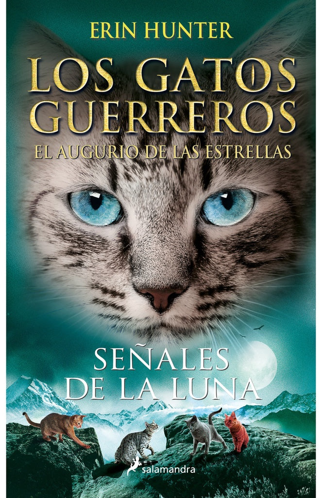 Los Gatos Guerreros | El augurio de las estrellas 4 - Señales de la luna | Erin Hunter