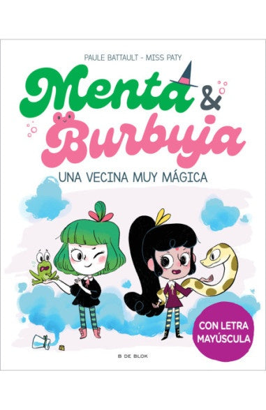 Menta y Burbuja 2 - Una vecina muy mágica | PAULE BATTAULT