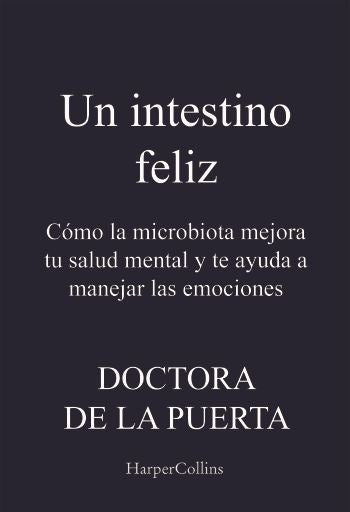 Un intestino feliz  | Doctora De La Puerta