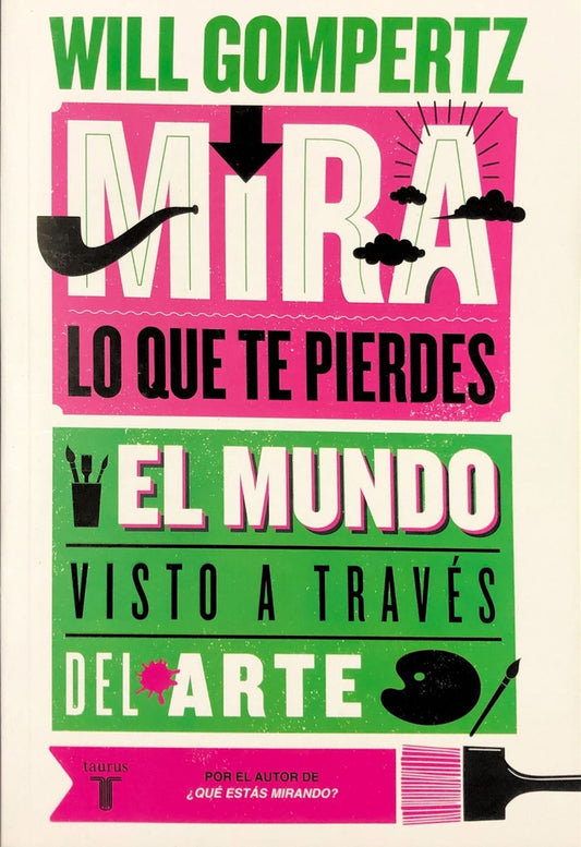 Mira lo que te pierdes | Will Gompertz