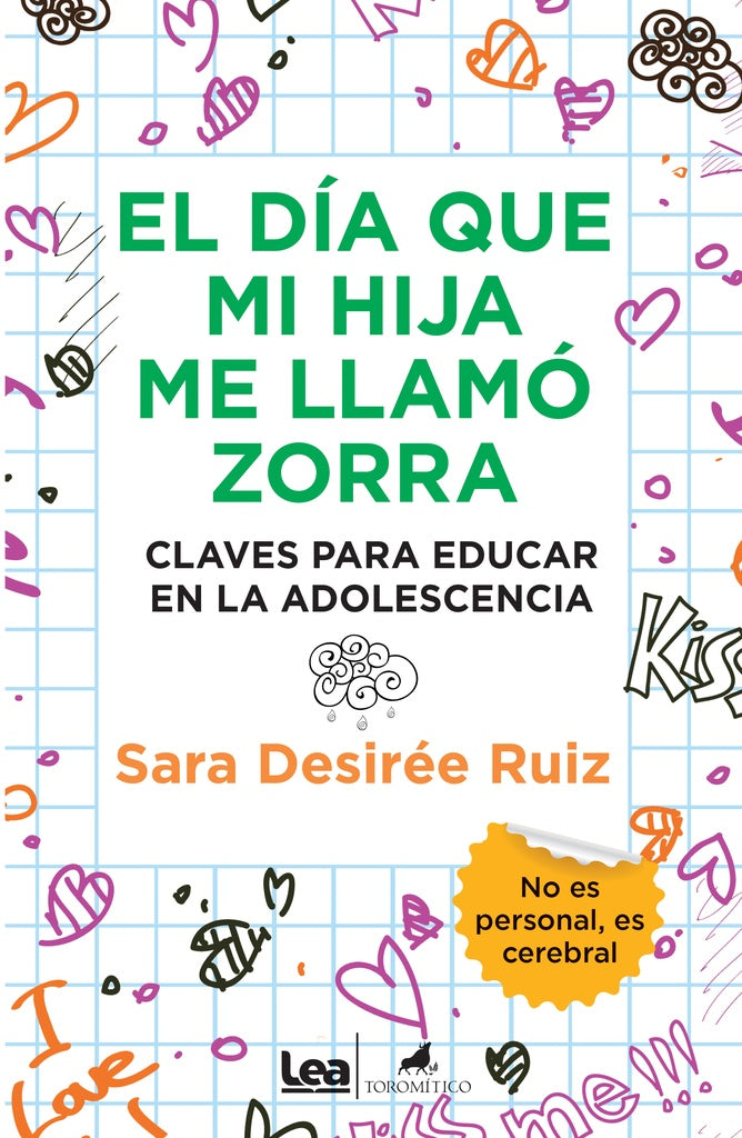 El día que mi hija me llamó zorra | Sara Desirée Ruiz