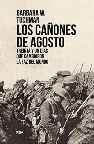 CAÑONES DE AGOSTO, LOS | BARBARA W. TUCHMAN
