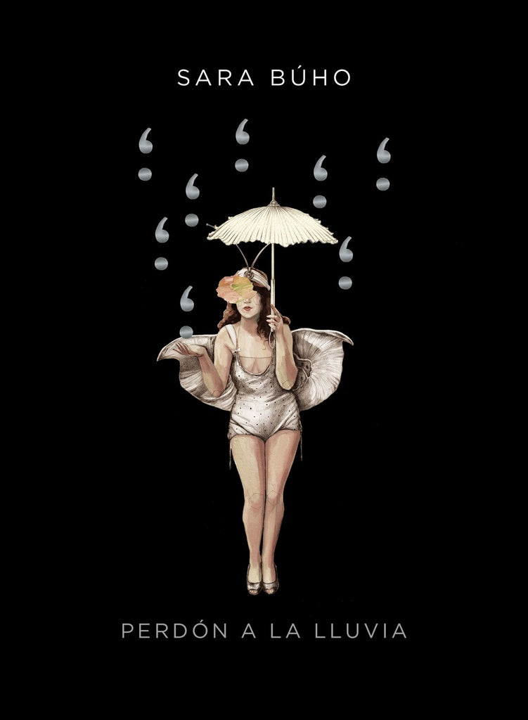 Perdón a la lluvia | Sara Búho