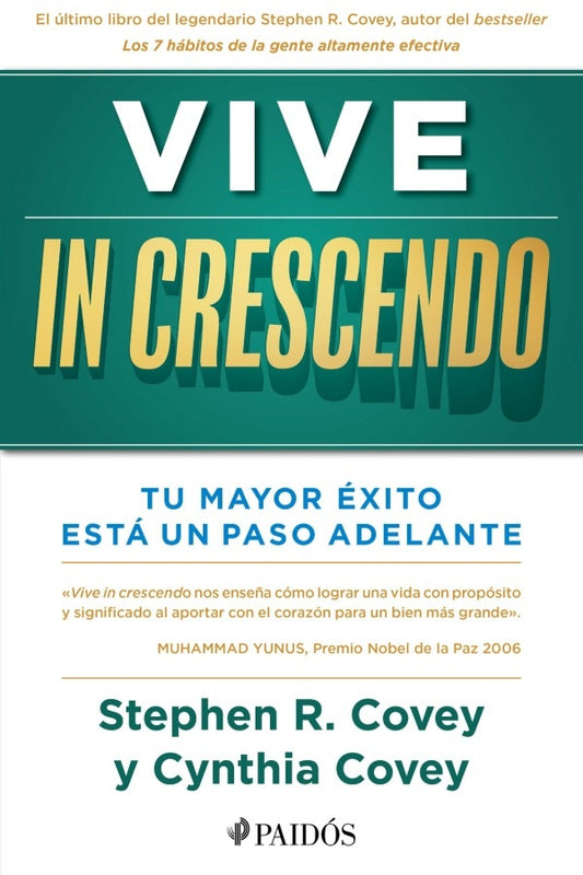Vive in crescendo | Stephen R. Covey