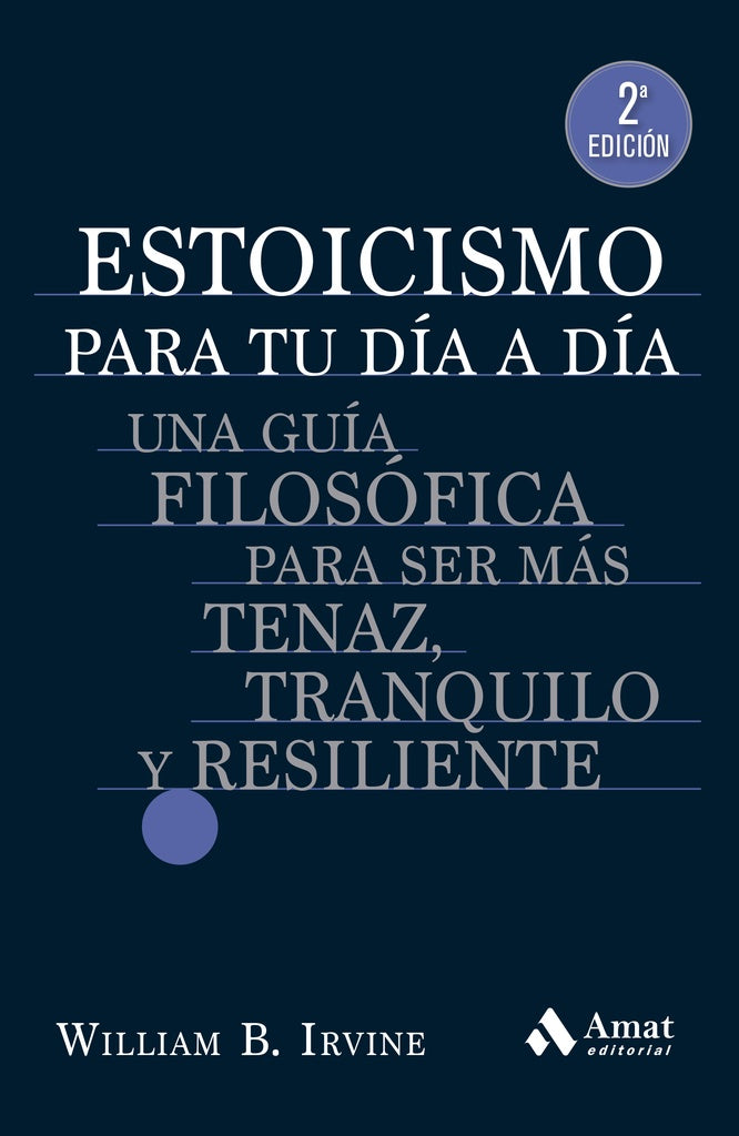 Estoicismo para tu día a día | Irvine