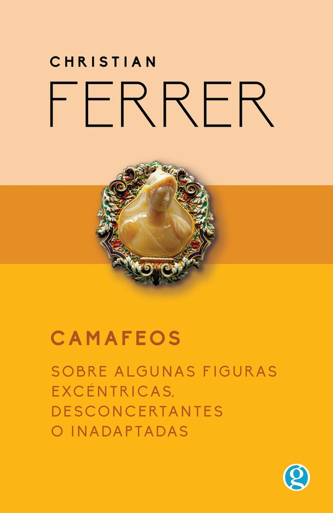 Camafeos | CHRISTIAN FERRER