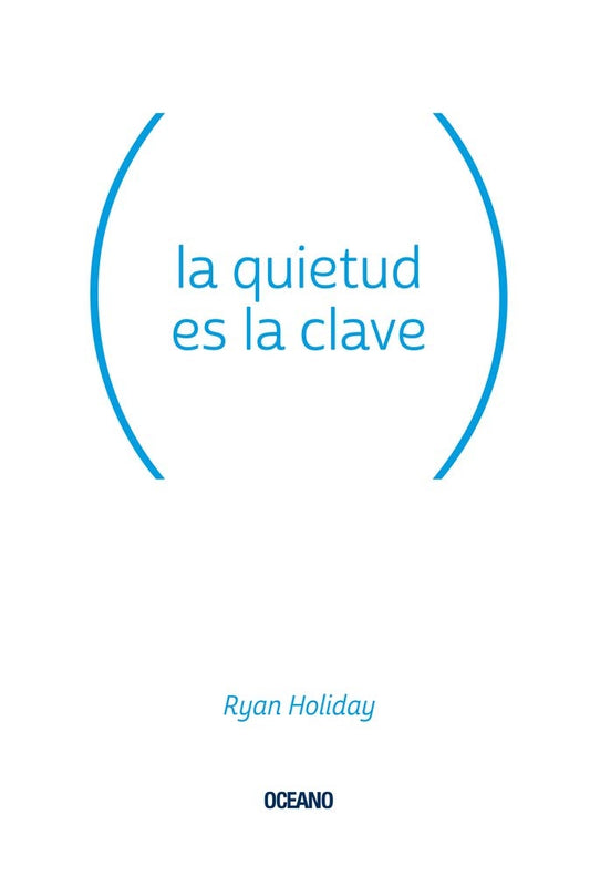 La quietud es la clave | HOLIDAY RYAN