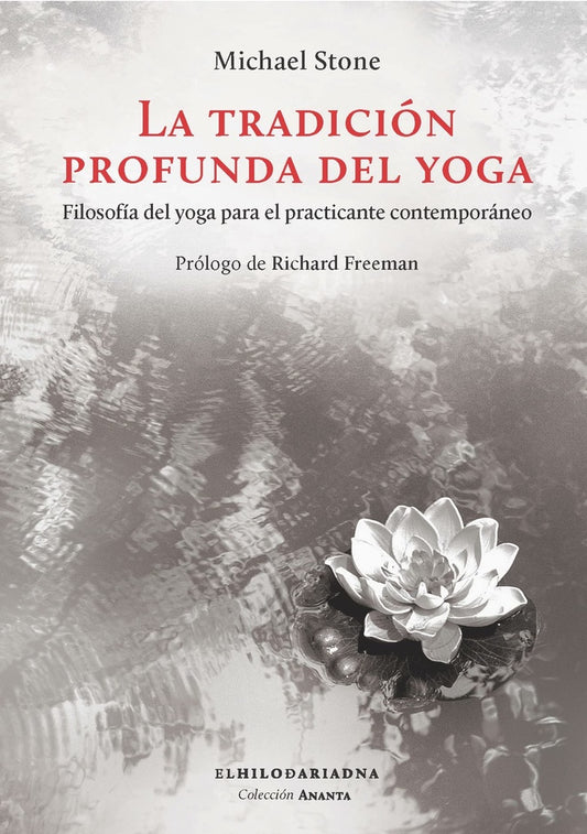 La tradición profunda del yoga | MICHAEL STONE