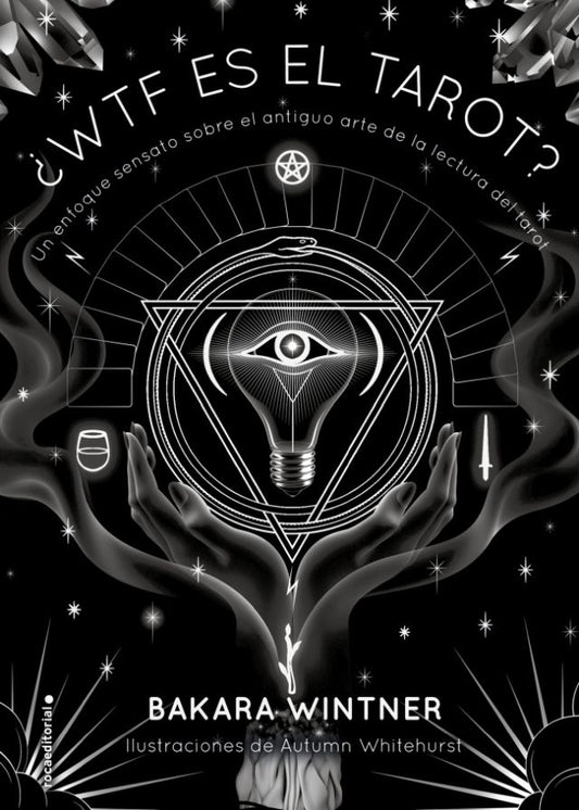 ¿WTF es el tarot? | Bakara Wintner